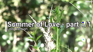 sommer of love -part 1 ,,Long VersionÂ´Â´